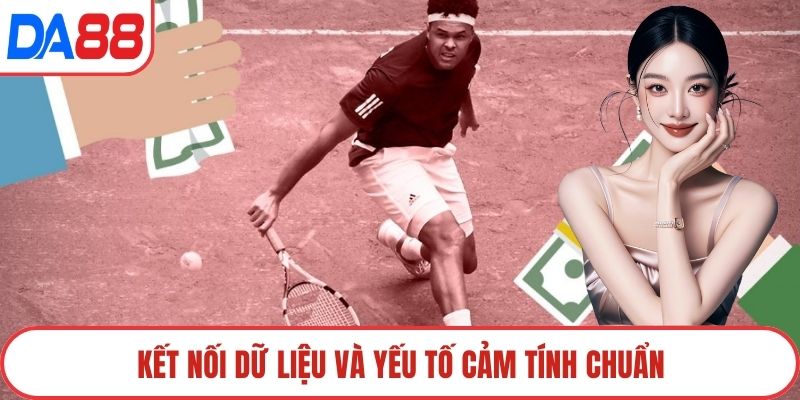Kết nối dữ liệu và yếu tố cảm tính chuẩn