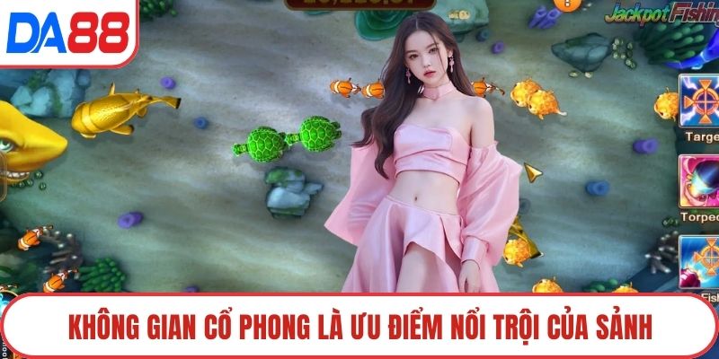 Không gian cổ phong là ưu điểm nổi trội của sảnh